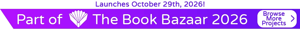 Launches October 29th, 2026. Part of The Book Bazaar 2026. Browse More Projects
