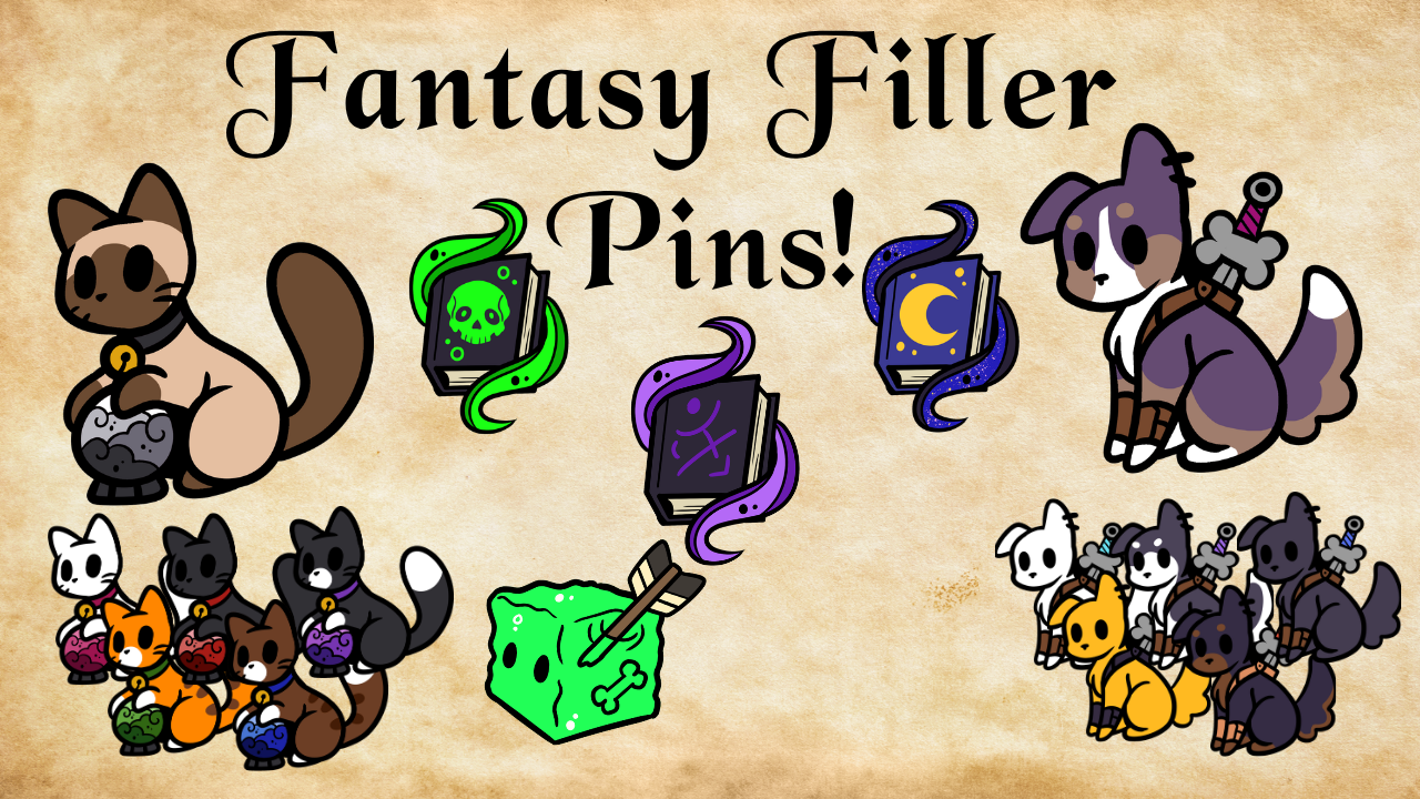 Fantasy Filler Pins - Never Go Alone!