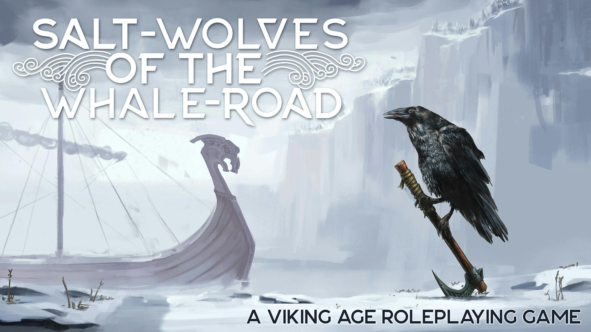 Salt-Wolves of the Whale-Road: a Viking Age Roleplaying Game