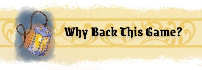 Graphic background is white. This image is a header for a subsection. A long golden strip with watercolor-like texture on the top and bottom forms the long rectactangular base. Overlaid is a slightly darker golden graphic with leafy curls like wrought iron. An illustration of a swinging candlelit lantern is positioned off to the far left of the banner. Near the middle is a line of black text which reads Why Back this Game?
