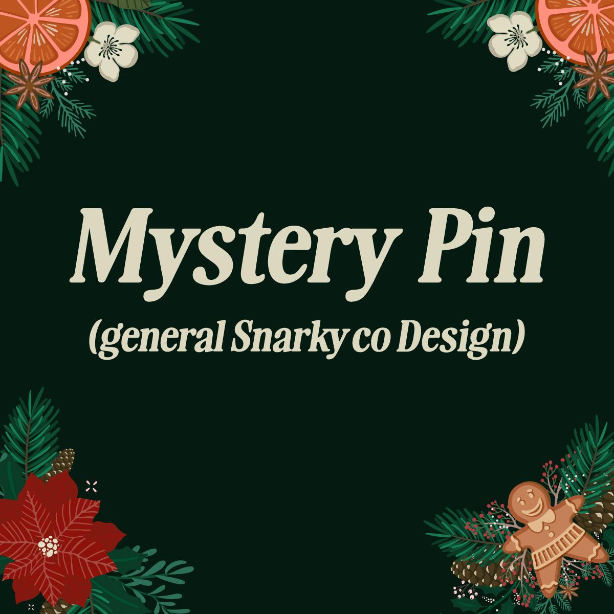 Mystery Snarky Co. Pin