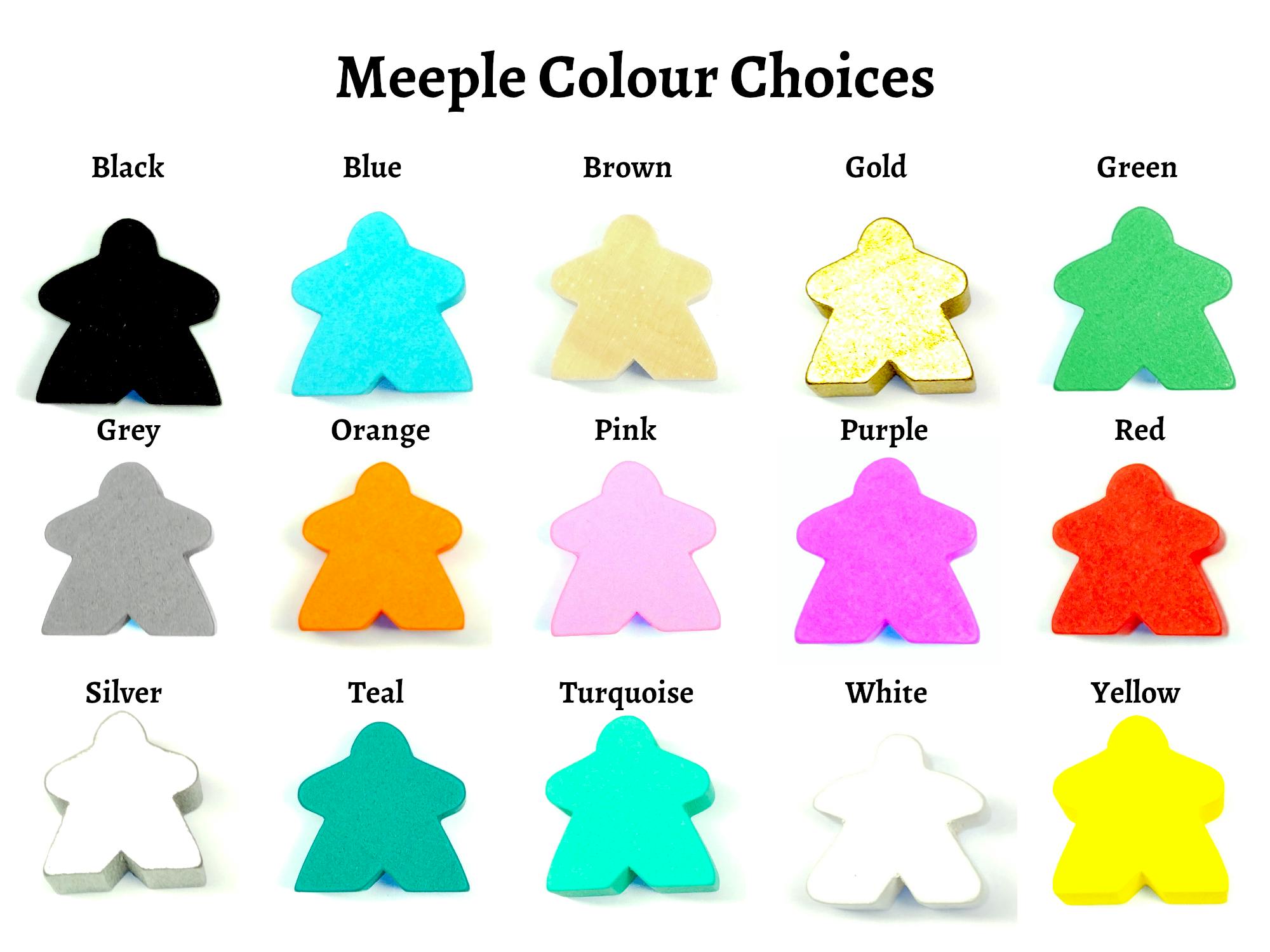  Meeple Colour Choices: Black, Blue, Brown, Gold, Green, Grey, Orange, Pink, Purple, Red, Silver, Teal, Turquoise, White, Yellow