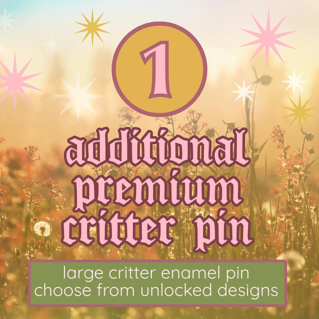 Additional Premium Critter Pin