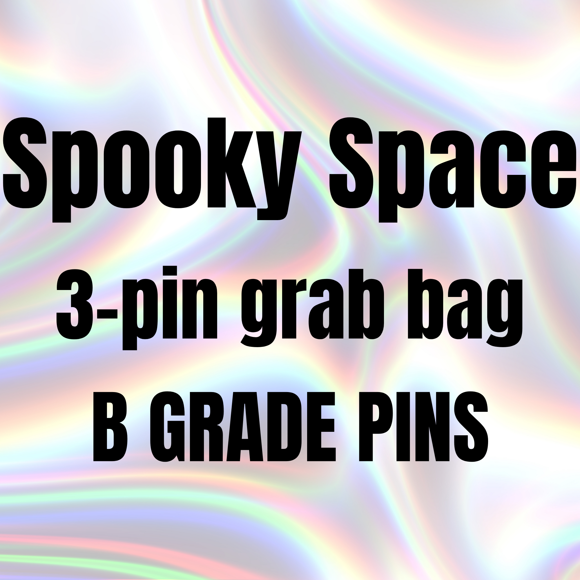 Spooky Space 3-Pin B-Grade Grab Bag