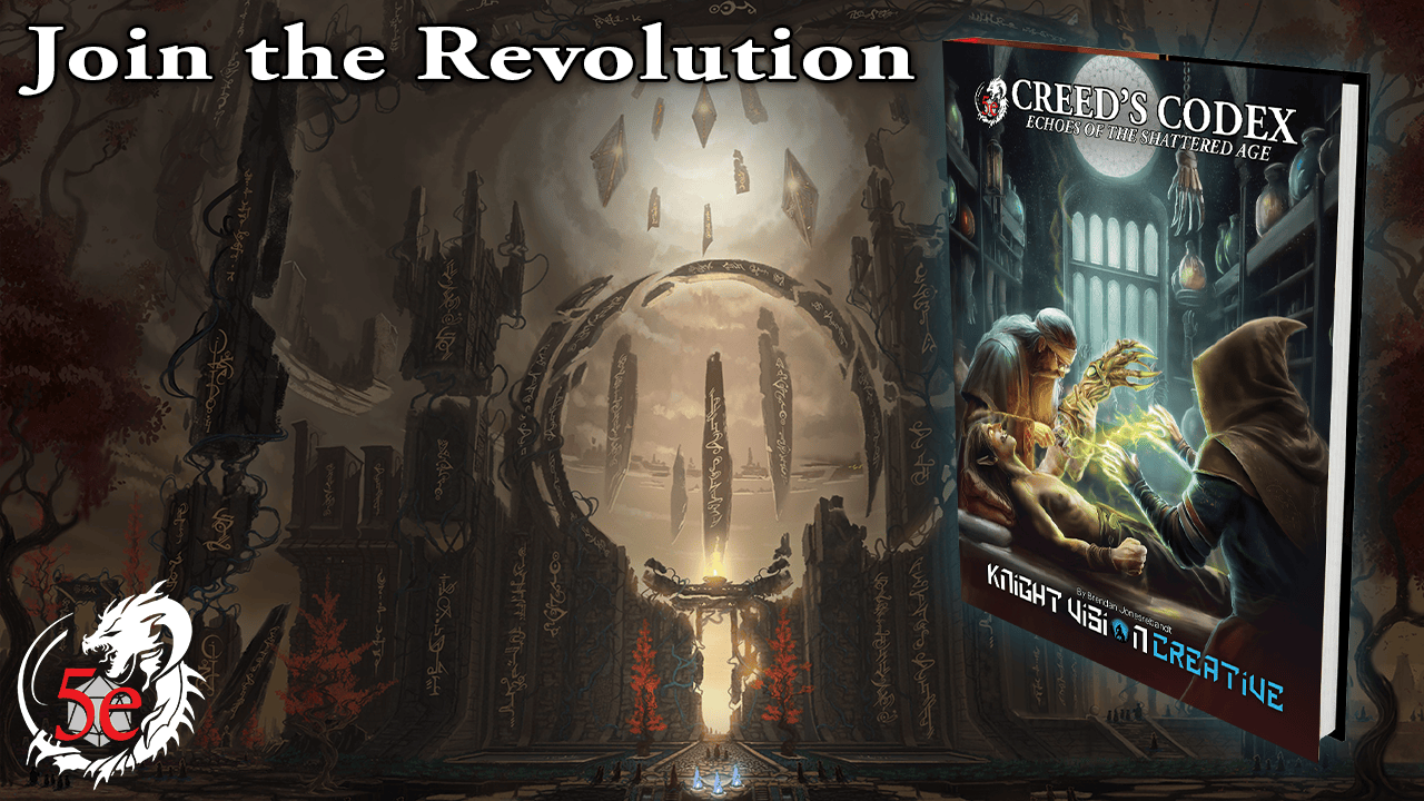 Creed's Codex: Echoes of the Shattered Age 5E Campaign Setting