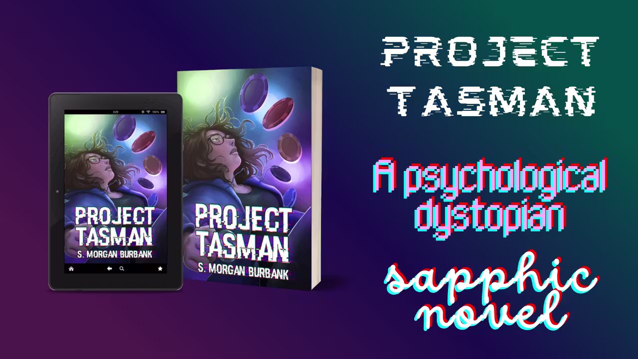 Project Tasman - A Sapphic Dystopian Novel