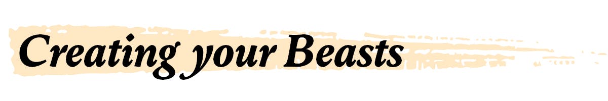 Header, Creating your Beasts