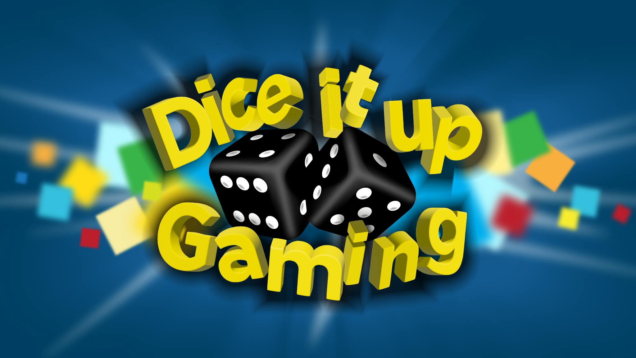 user avatar image for Dice it up Gaming