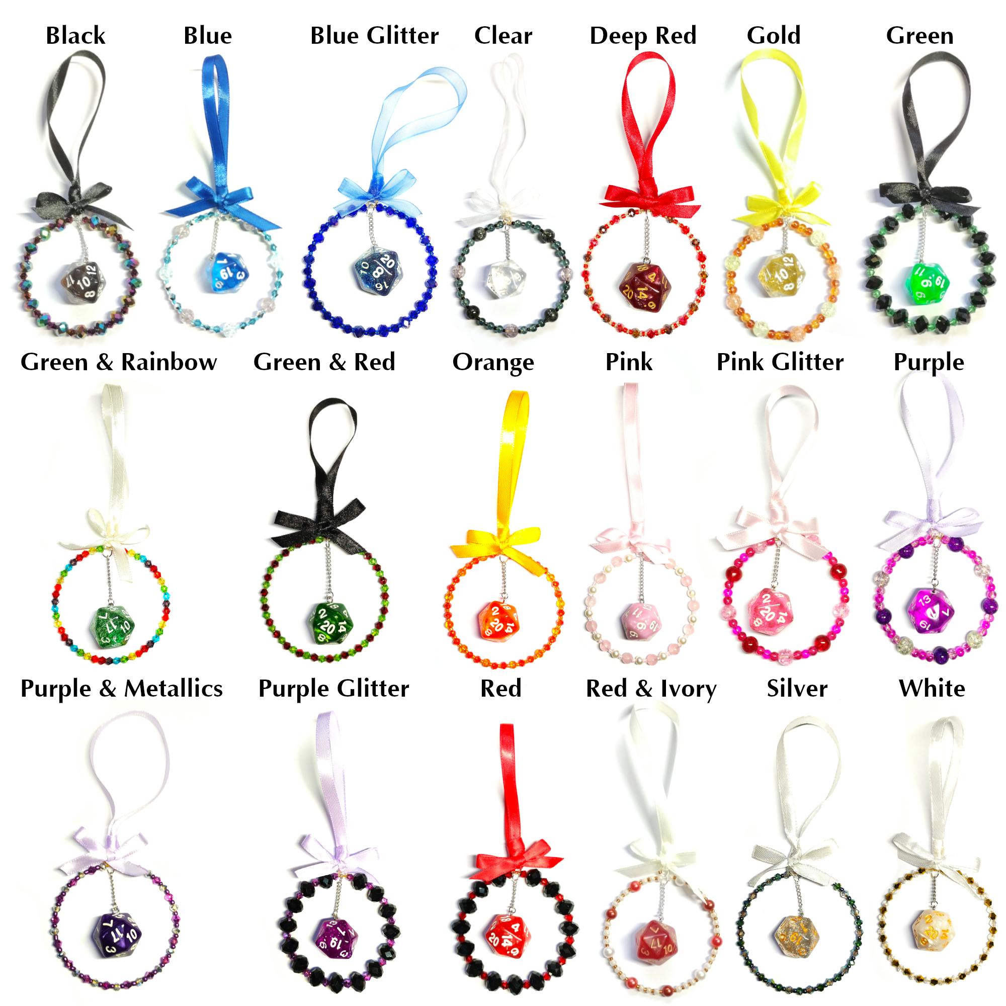  a beaded loop of wire with a D20 dice hanging from a chain in the centre, completed with a ribbon and bow to hang it.