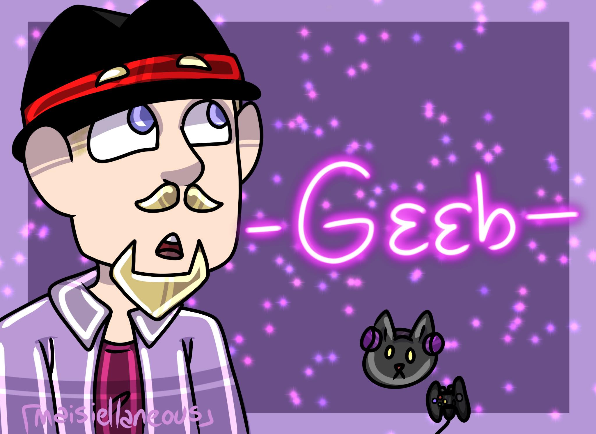 user avatar image for Geeb The Dweeb