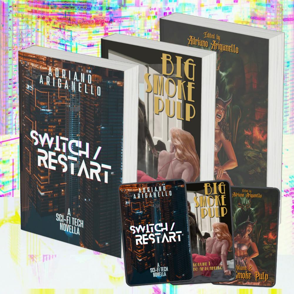 The Paperback Trio (Switch/Restart, Big Smoke Pulp Vol. 1 & 2 + Digital EPUB/PDFs)