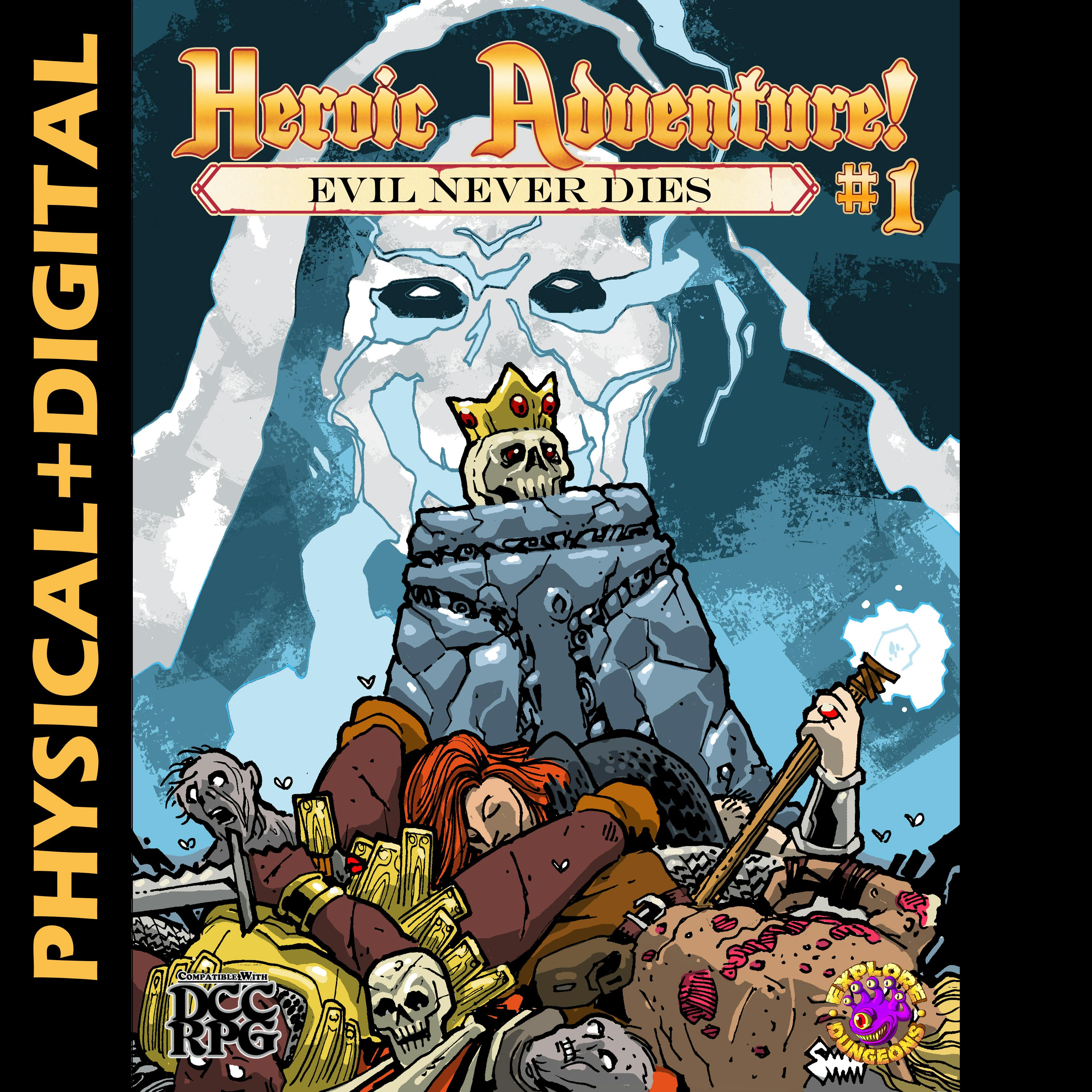 Heroic Adventure! #1 - Evil Never Dies