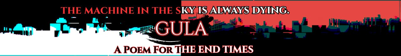 GULA: A poem for the end times banner