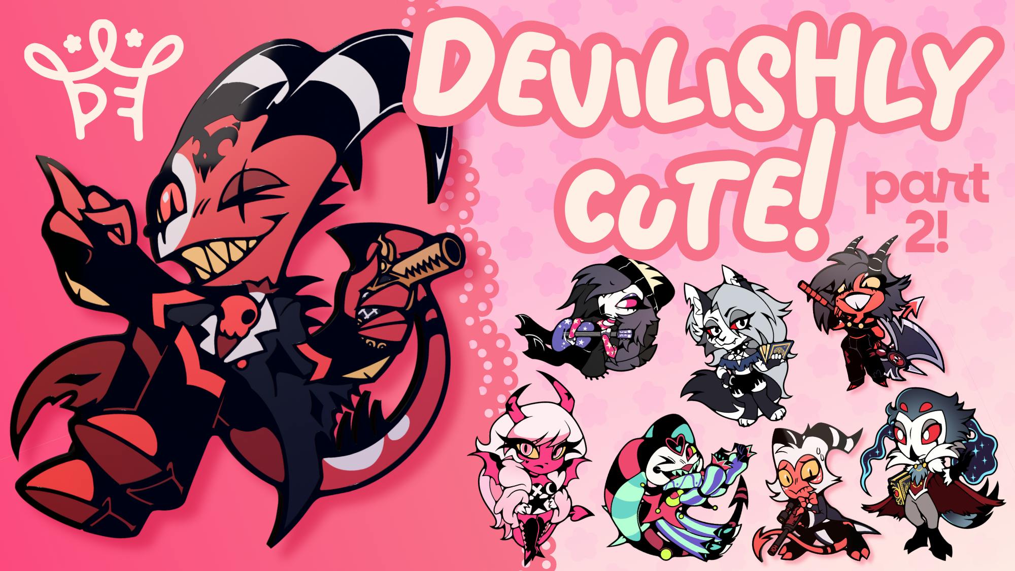 Devilishly Cute 2: a Helluva Pin Project