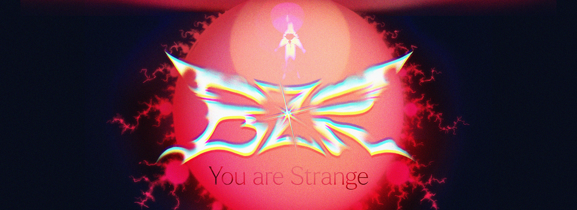 BZR: You are Strange ❖