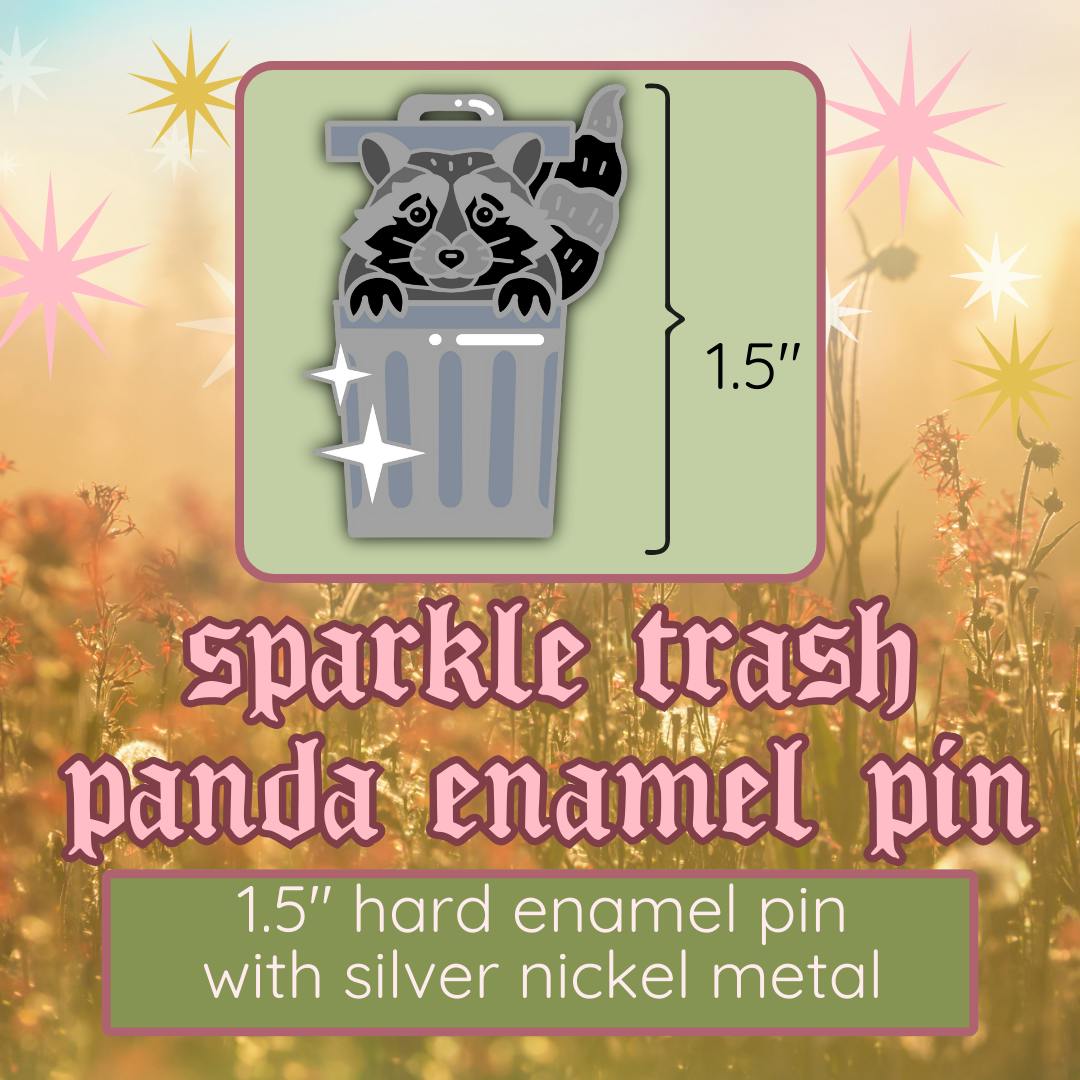 PIN- 1.5" Sparkle Trash Panda 