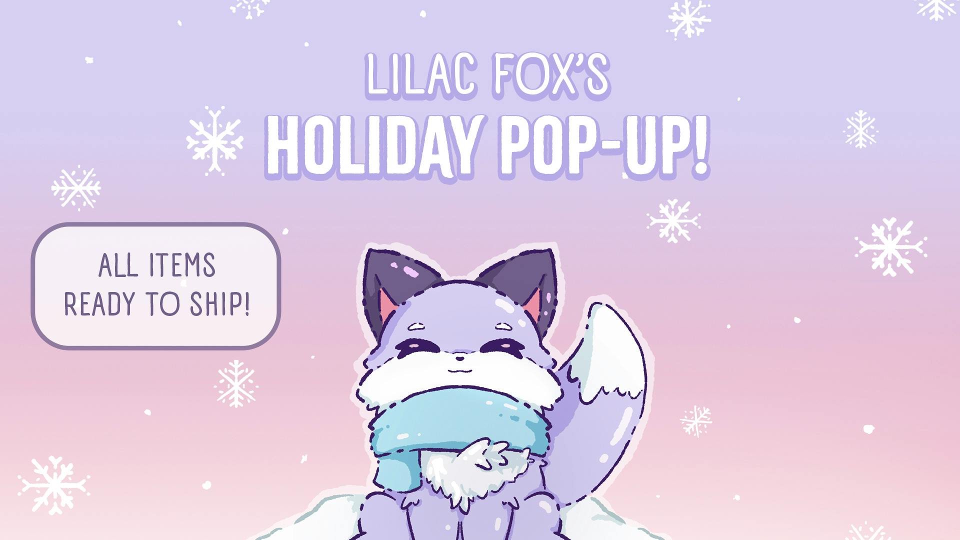 Lilac Fox Holiday Pop Up