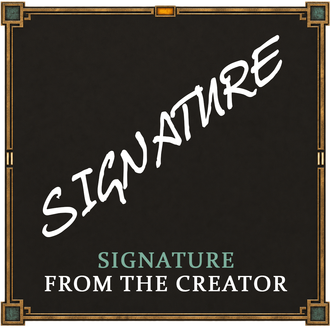 Signature from Creator Matt Everhart