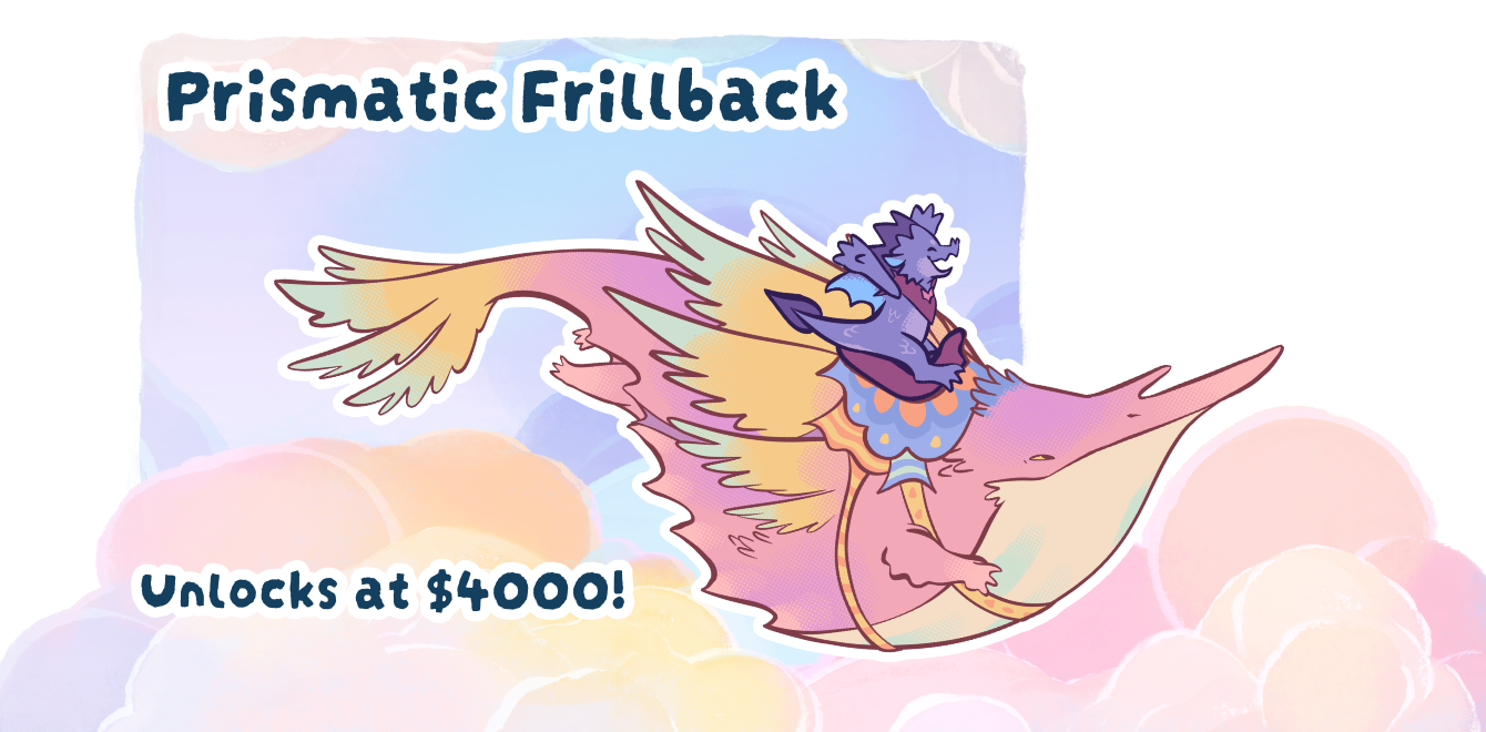 Discover the Prismatic Frillback high up in the clouds!