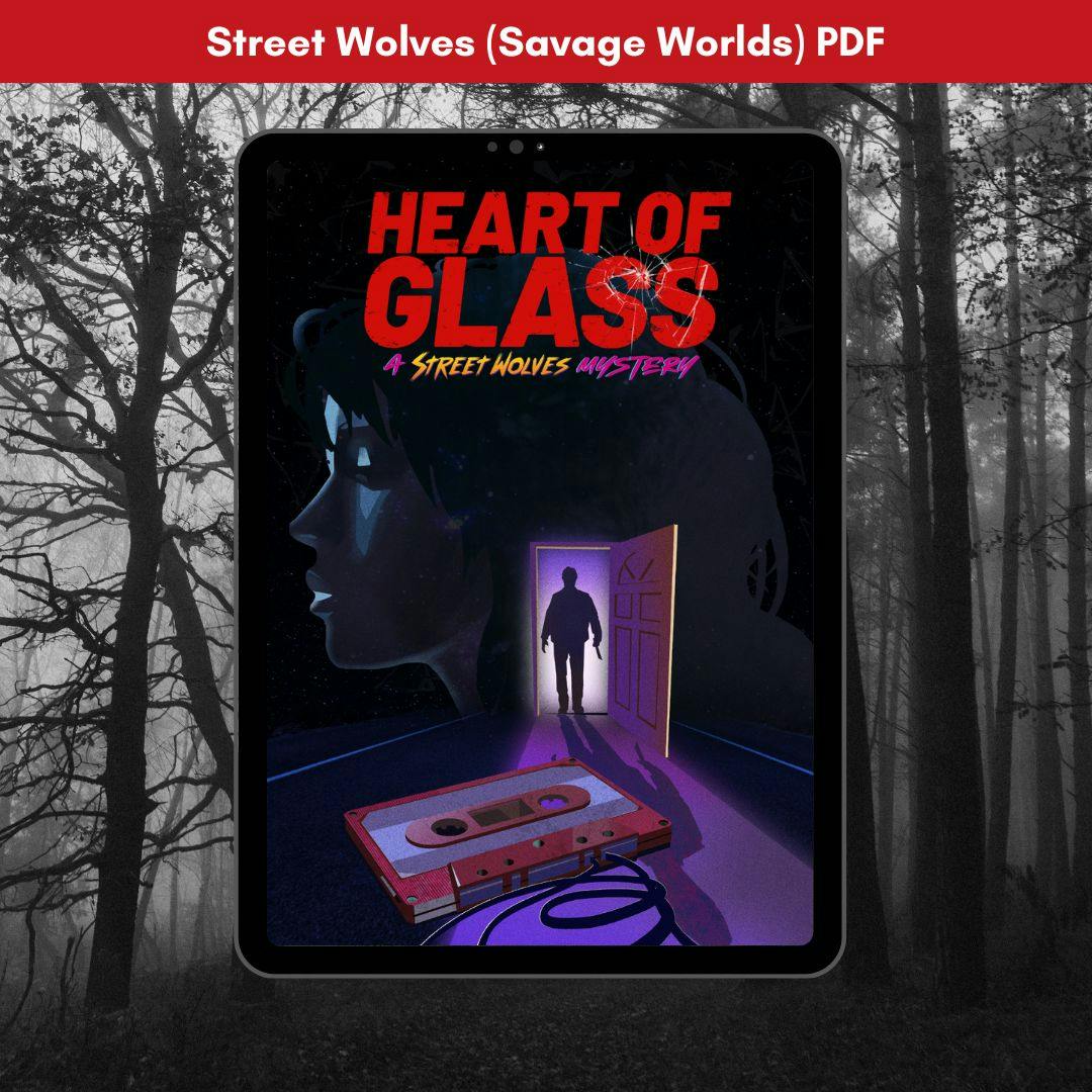 Heart of Glass: Savage Worlds Version PDF