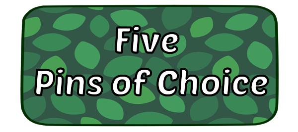 ★ Any 5 Pins of Choice ★