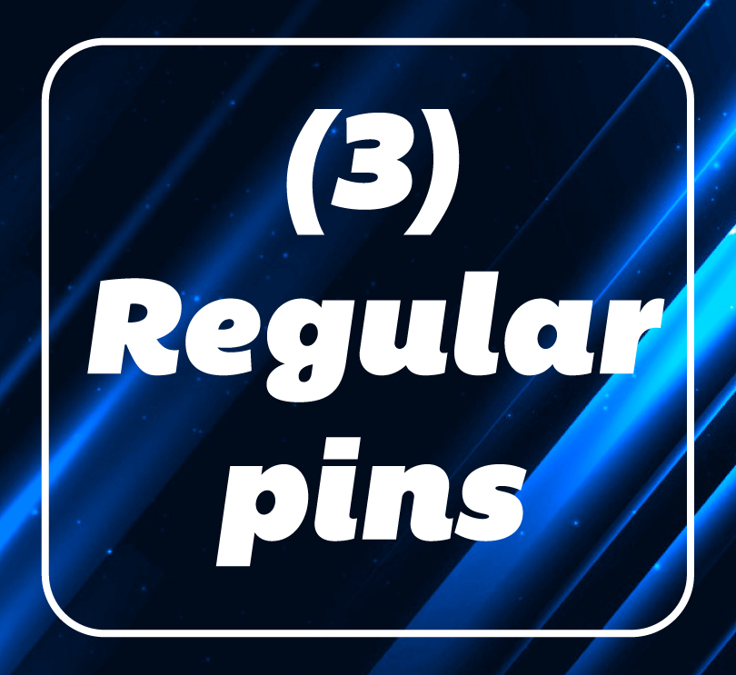 Add (3) Regular Pins