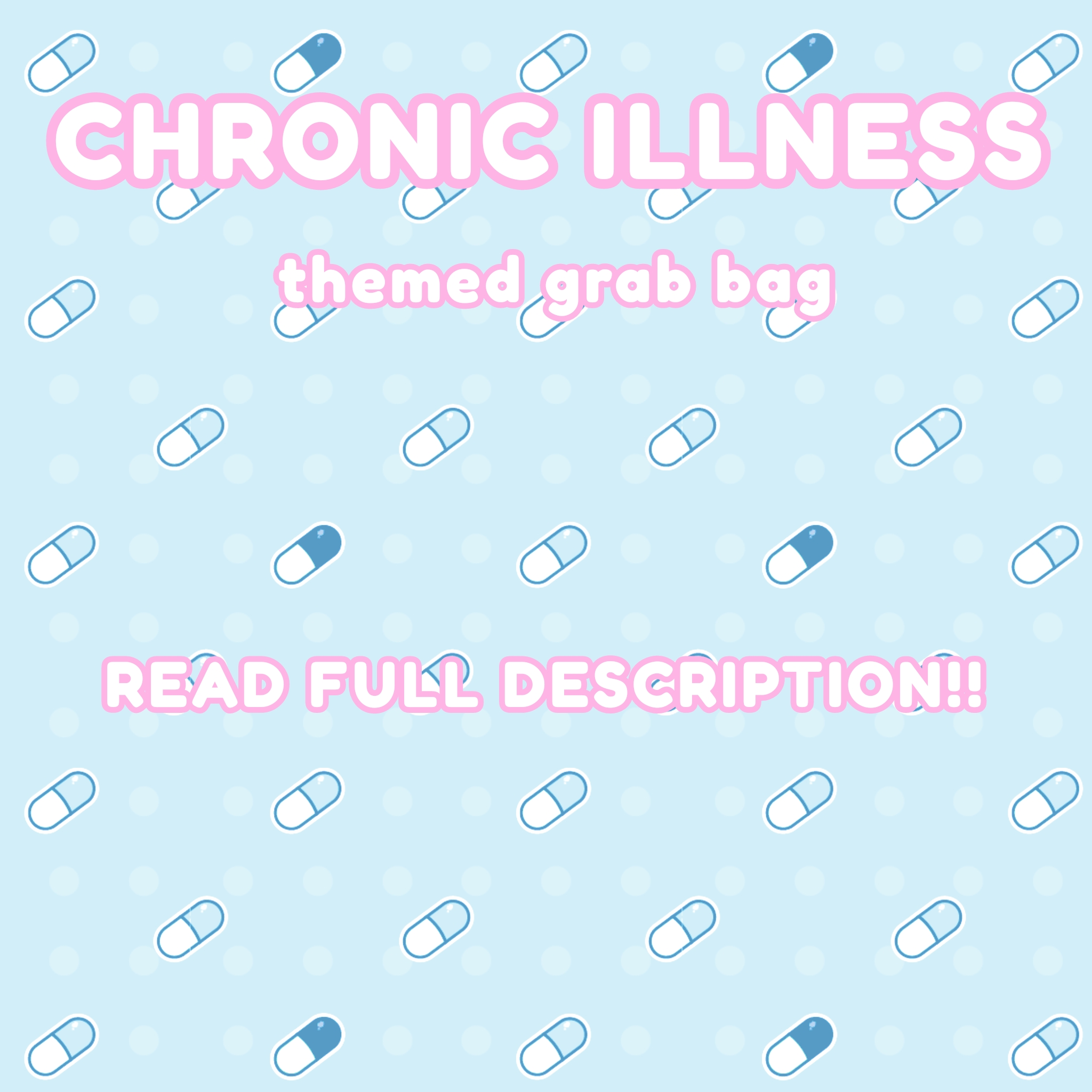 CHRONIC ILLNESS-themed Grab Bag