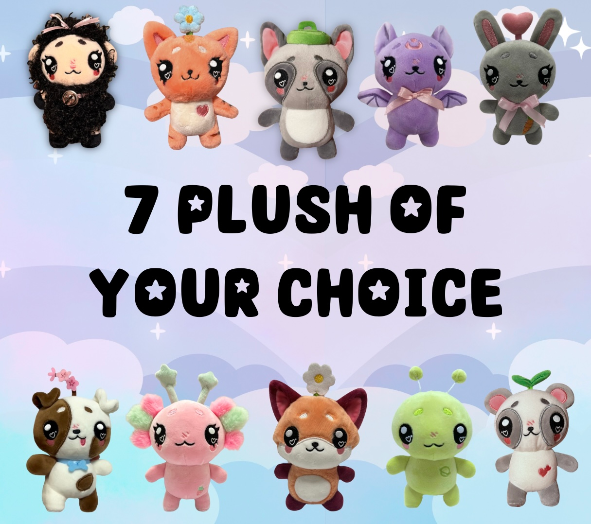 7x Plush of your choice