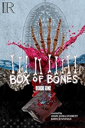 Box of Bones: Books One & Two by Ayize Jama-Everett and John Jennings