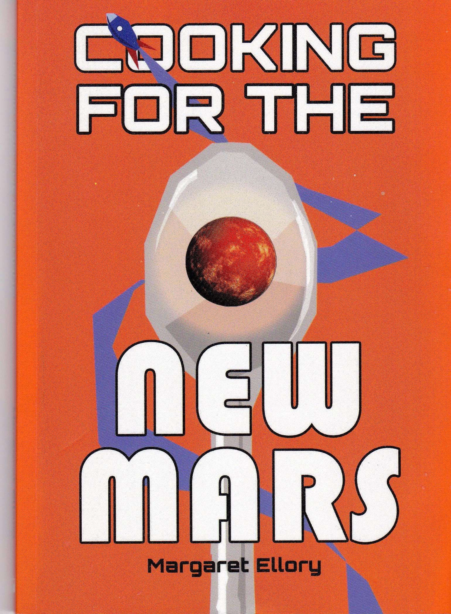 Cooking for the New Mars