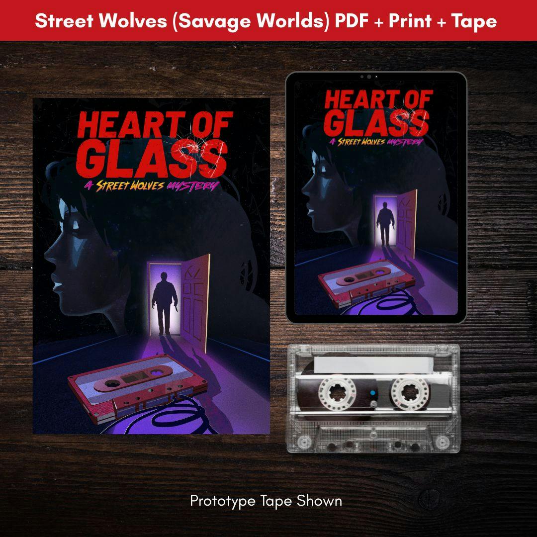 Heart of Glass: Savage Worlds (PDF + Print + Limited Edition Tape)