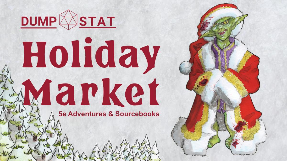 Dump Stat Adventures Holiday Market