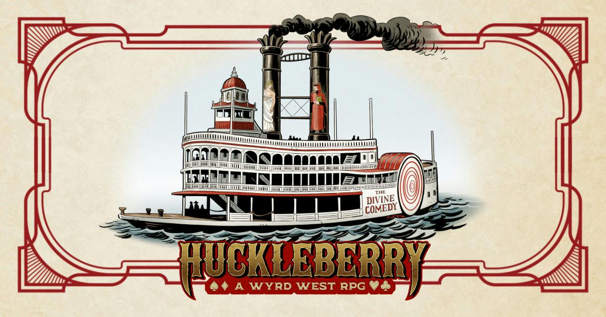 Huckleberry: A Wyrd West RPG Project Update: This HYPE Train Ain't Over ...
