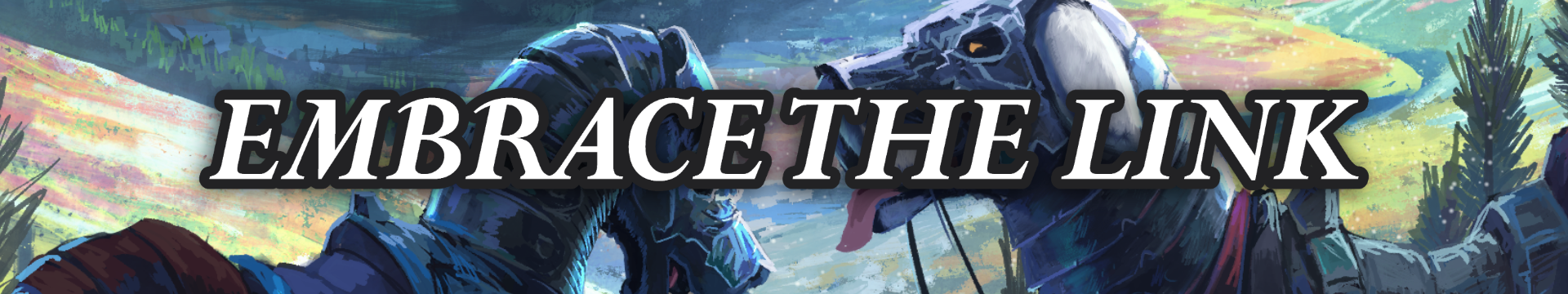 Centered text over background of two saddled beasts reads "EMBRACE THE LINK".