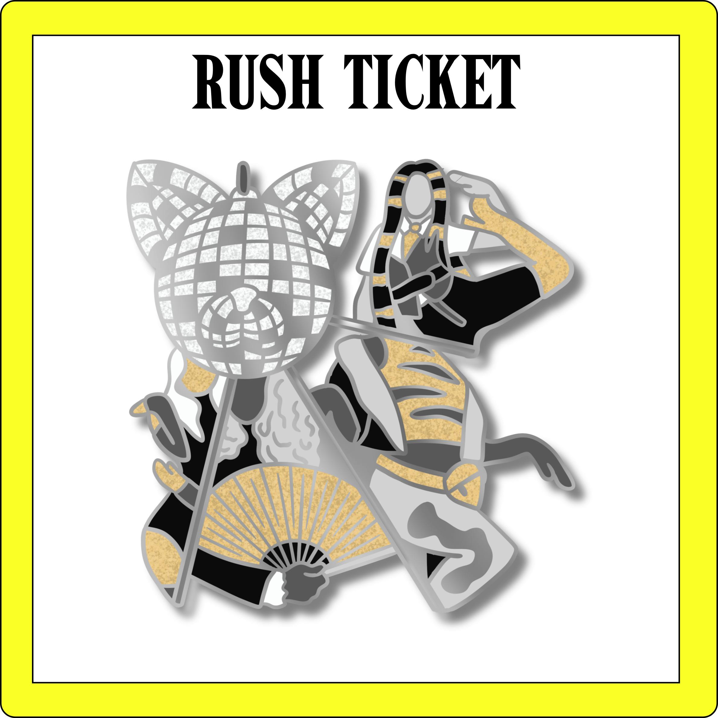 Rush Ticket
