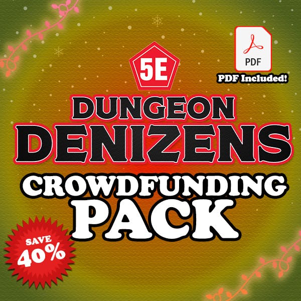 Dungeon Denizens (5E) Crowdfunding Pack with pawns, stretch goal pack and rarities