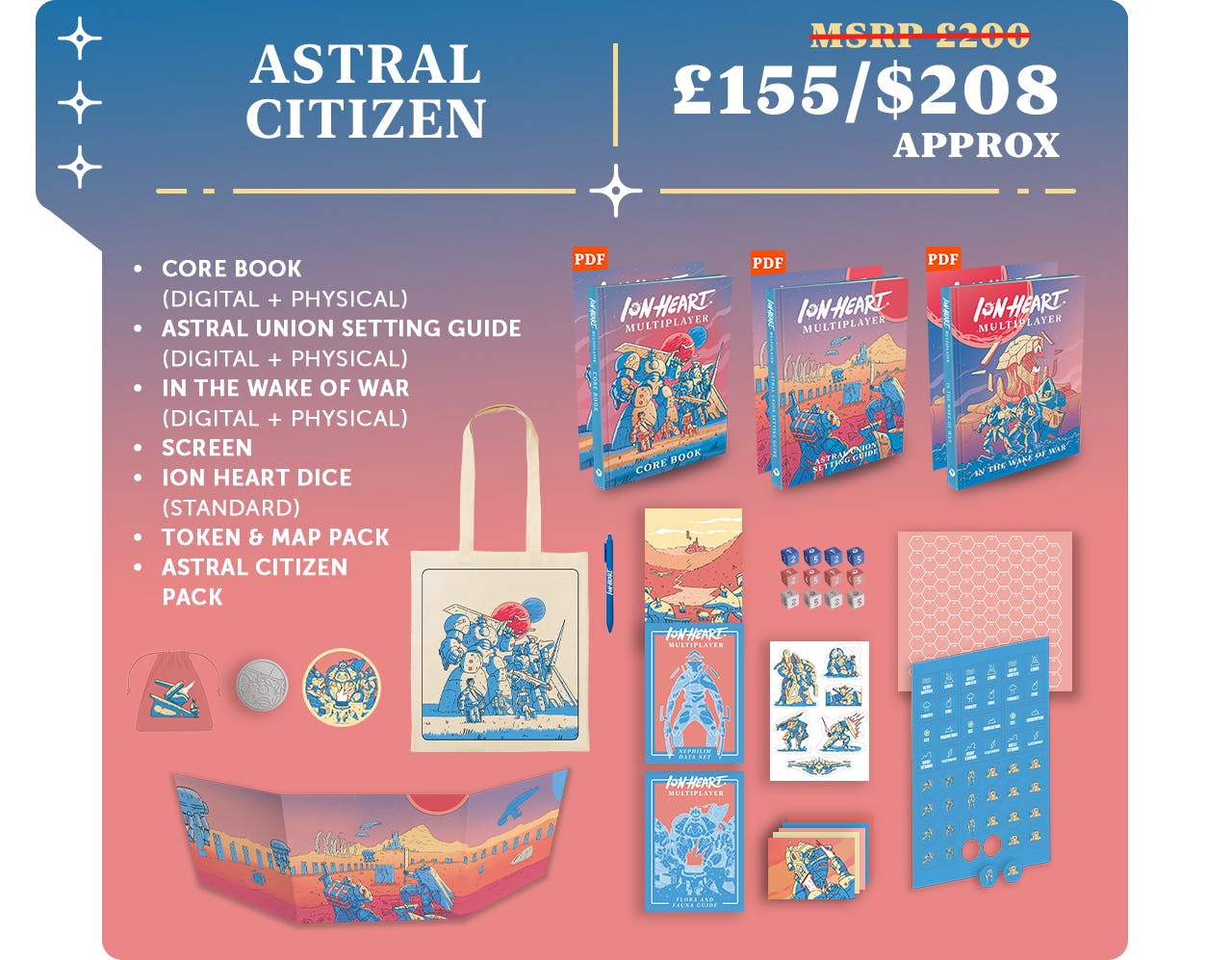 Astral Citizen - all threegame books physical and digital, Dice, GM Screen, and the Astral Citizen Pack, £155 / $208.