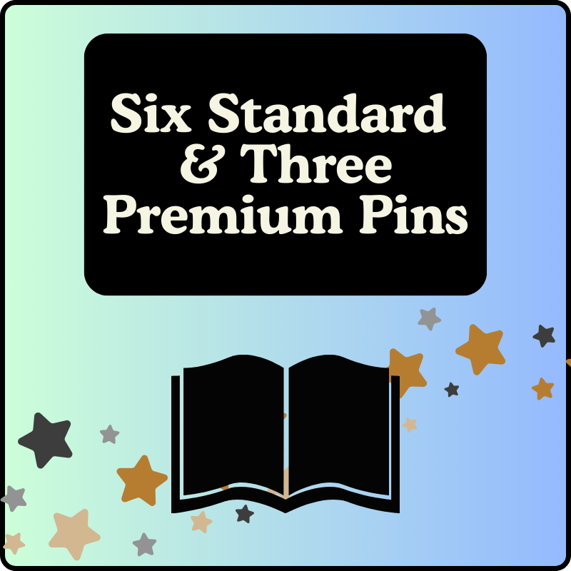 Six Standard & Three Premium Pins