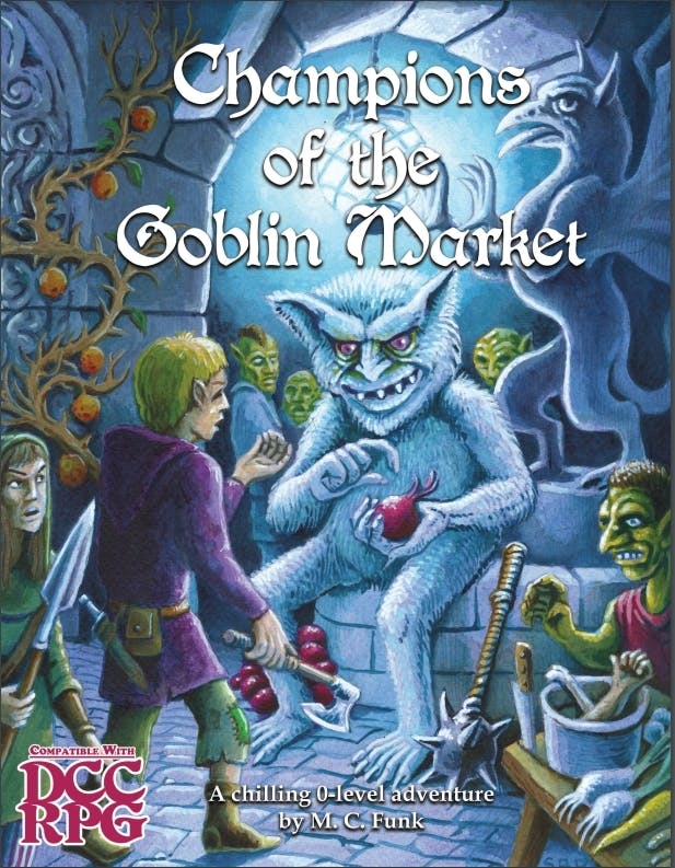 Champions of the Goblin Market - Print+PDF - DCC