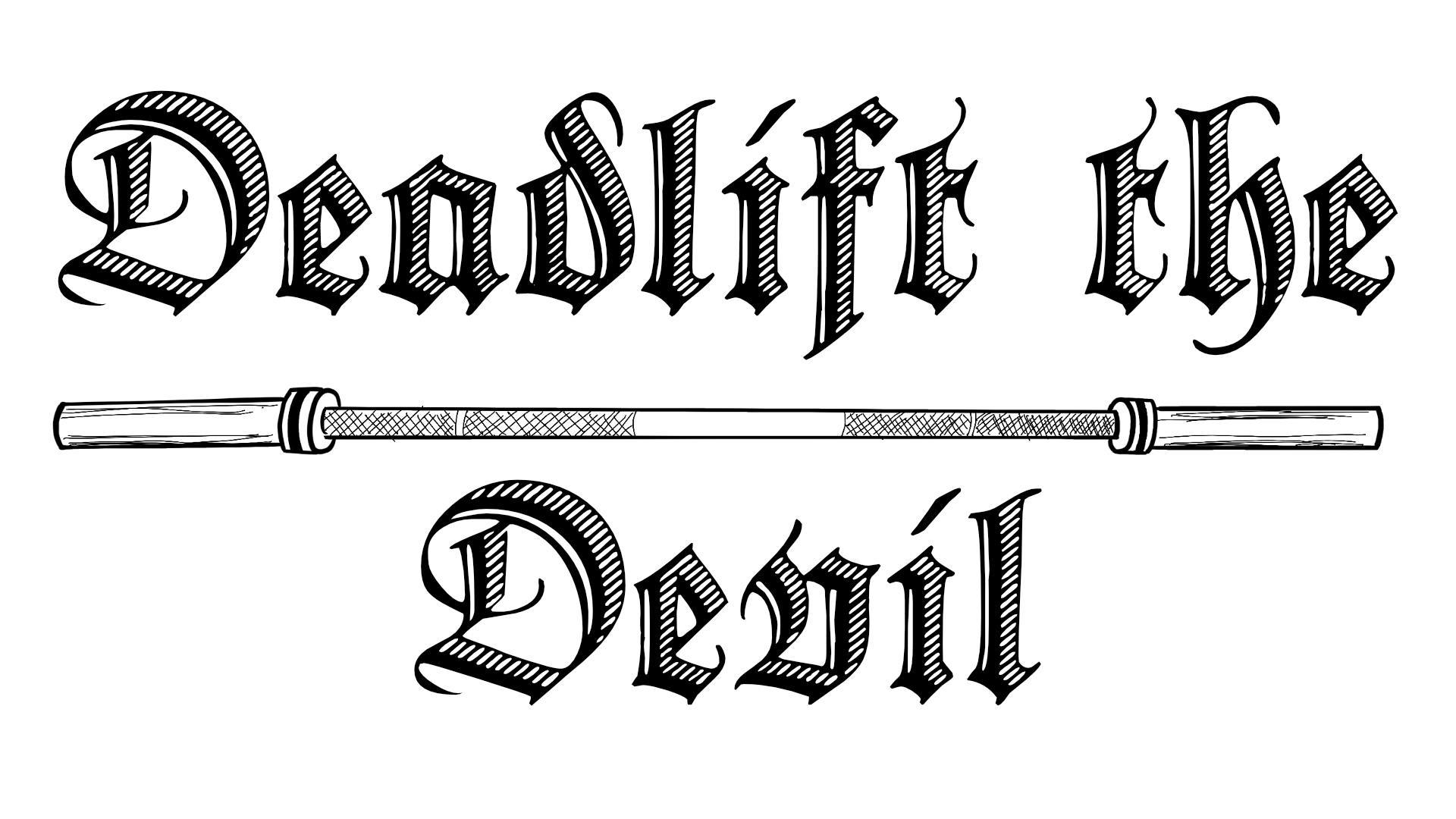 Deadlift the Devil