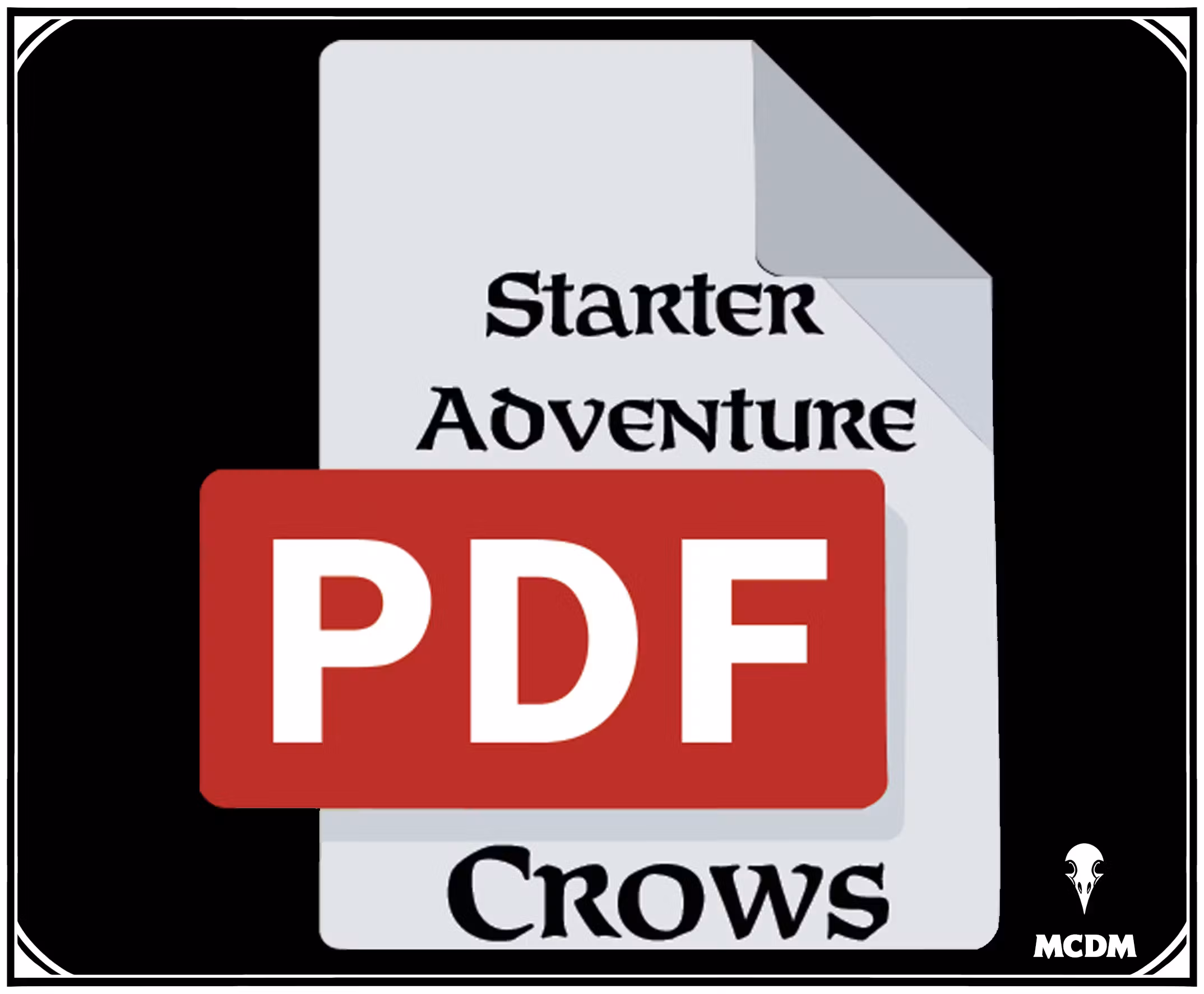 Crows Starter Adventure & Pledge Manager Access