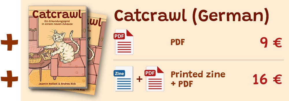 Catcrawl (German). PDF 9 €. Printed zine + PDF 16 €. Beside the text is a mock-up of the Catcrawl zine with a second sheet underneath to symbolize the PDF.