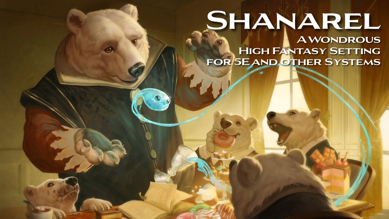 Shanarel – High Fantasy Setting for 5E