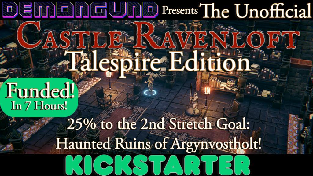 Get Excited for the Unofficial Castle Ravenloft 5e - TaleSpire Edition Kickstarter!