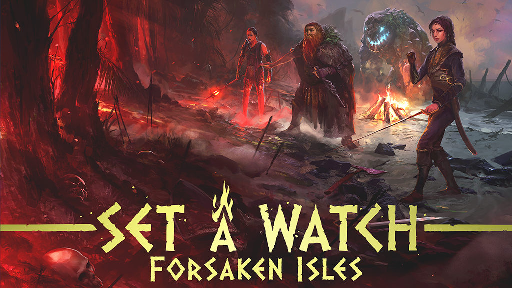 Get Ready for Set a Watch: Forsaken Isles + Doomed Run