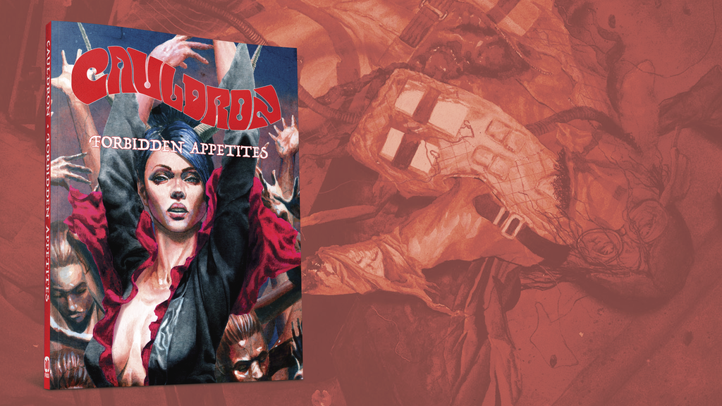Get Ready for CAULDRON: Forbidden Appetites - a Horror Comics anthology collection!