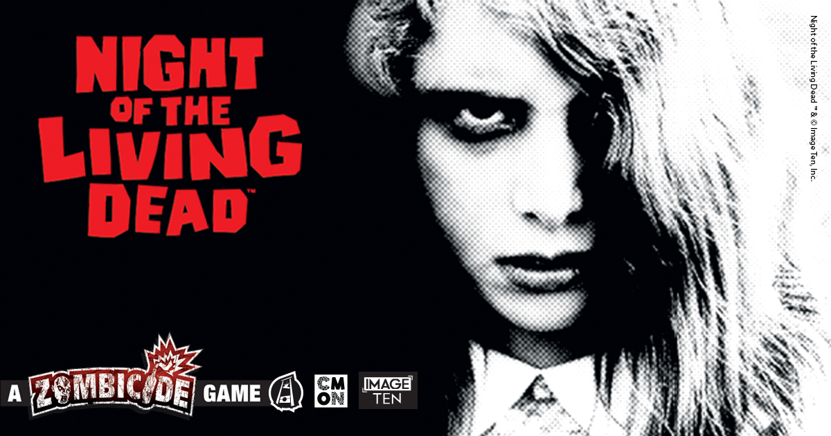 IT'S ON! Night of the Living Dead: A Zombicide Game