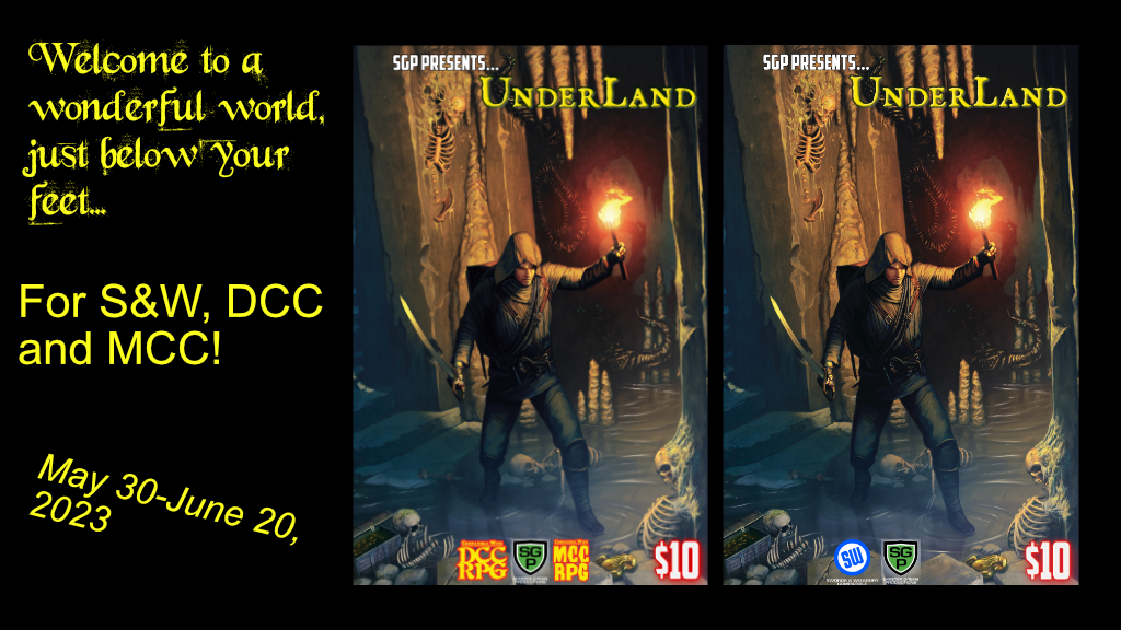 Get Ready for UnderLand Part 1 for S&W DCC MCC D&D