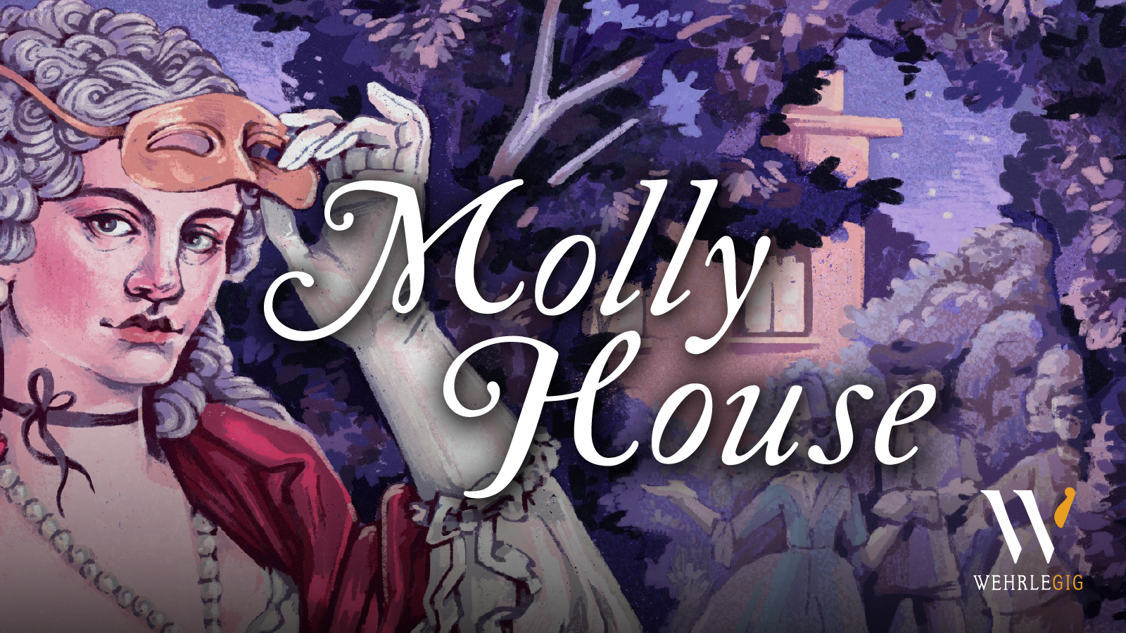 📢 Wehrlegig Announces Molly House 👗 Upcoming Crowdfunding Project