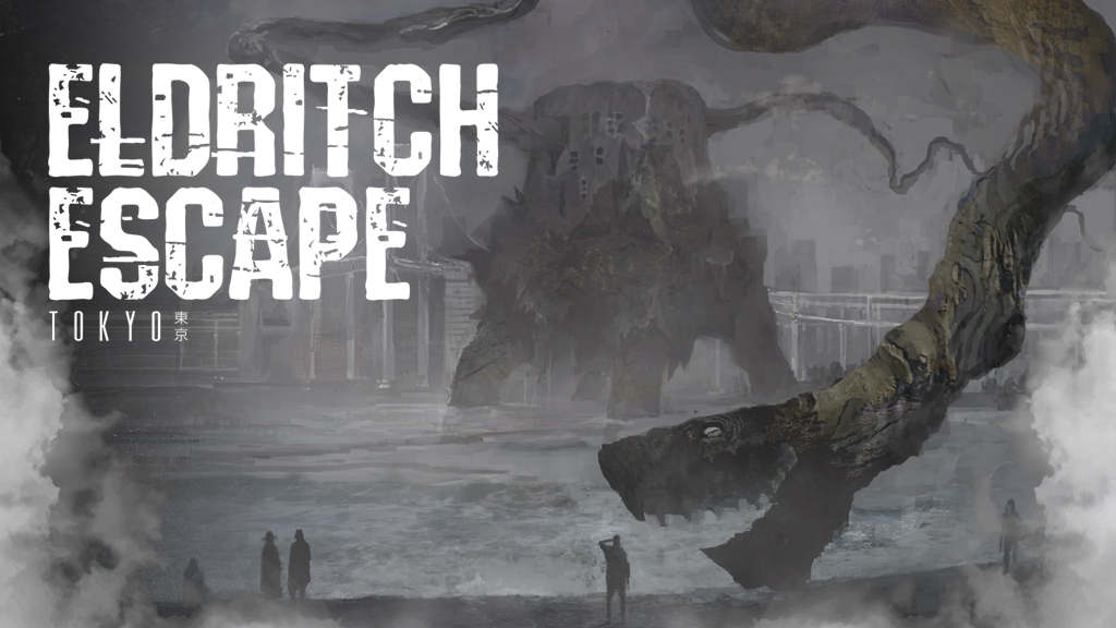 Get Ready for Eldritch Escape: Tokyo